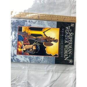 Superman Wonder Woman‎ Whom Gods Destroy Graphic Novel DC Comics